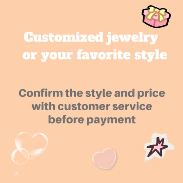Customized jewelry/your favorite style